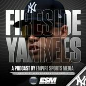 Podcast Fireside Yankees - A New York Yankees Podcast