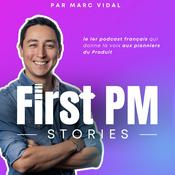 Podcast First PM Stories