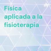 Podcast Física aplicada a la fisioterapia
