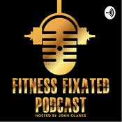 Podcast Fitness Fixated Podcast