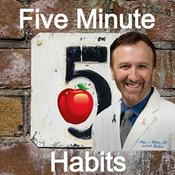 Podcast Five Minute Habits For Healthy Living