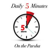 Podcast 5 minutes a Day on the Parsha with Yiddy Klein