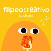 Podcast Flipeo Creativo