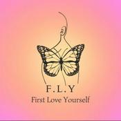 Podcast FLY: First Love Yourself