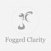 Podcast Fogged Clarity Podcast