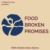 Podcast Food Broken Promises