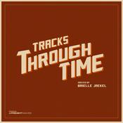 Podcast Tracks Through Time