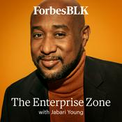 Podcast ForbesBLK: The Enterprise Zone