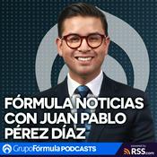 Podcast Fórmula Noticias con Juan Pablo Pérez-Díaz