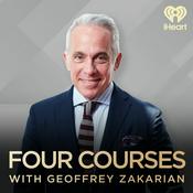 Podcast Four Courses with Geoffrey Zakarian