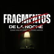 Podcast Fragmentos de la noche