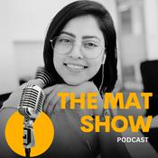 Podcast The Mat Show