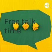 Podcast Free talk time