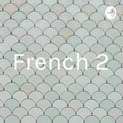Podcast French 2