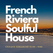 Podcast French Riviera Soulful House
