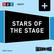 Podcast Fresh Air: Stars of the Stage