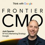 Podcast Frontier CMO Podcast by Think with Google