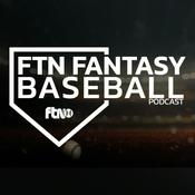 Podcast FTN Fantasy Baseball Podcast