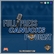 Podcast Full Press Canucks