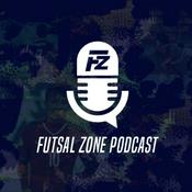 Podcast FUTSAL ZONE PODCAST