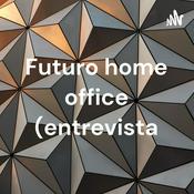 Podcast Futuro home office (entrevista - trabalho)