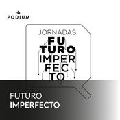 Podcast Futuro imperfecto