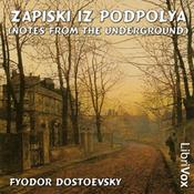 Podcast Fyodor Dostoyevsky - Zapiski iz podpolya (Notes from the Underground)
