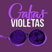 Podcast GAFAS VIOLETAS