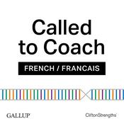 Podcast GALLUP® Called to Coach (Francais)