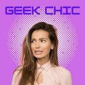 Podcast Geek Chic