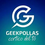 Podcast Geekpollas cortico del tó