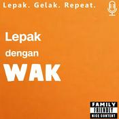 Podcast Lepak dengan WAK