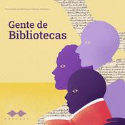 Podcast Gente de Bibliotecas