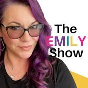 Podcast The Emily Show