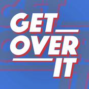 Podcast Get Over It