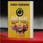 Podcast Ginga Feminina São Elas