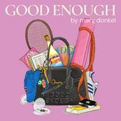 Podcast Good Enough