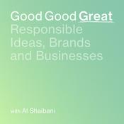 Podcast Good Good Great