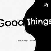 Podcast Good Things
