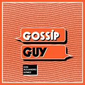Podcast Gossip Guy
