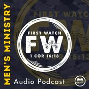 Podcast Grace Bible Church - FIRST WATCH Men's Ministry