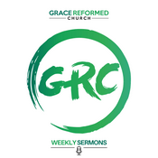 Podcast Sermons from Grace Reformed Church Malaysia
