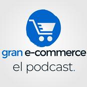 Podcast Gran e-commerce