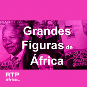 Podcast Grandes Figuras de África