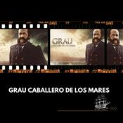 Podcast Grau Caballero De Los Mares
