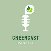 Podcast Greencast