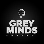 Podcast Grey Minds