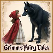 Podcast Grimms' Fairy Tales by Jacob & Wilhelm Grimm