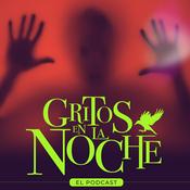 Podcast Gritos en la Noche