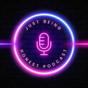 Podcast Just Being Honest